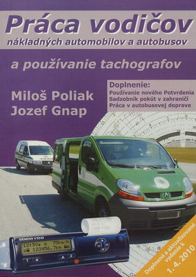 Práca vodičov nákladných automobilov a autobusov a používanie tachografov /