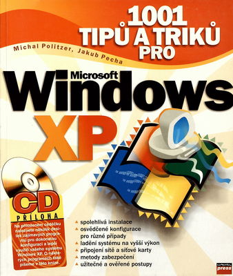 1001 tipů a triků pro Microsoft Windows XP /