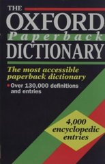 The Oxford paperback dictionary. /