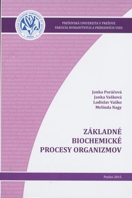 Základné biochemické procesy organizmov /