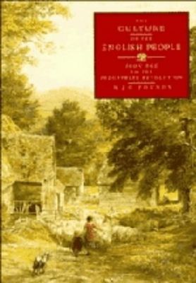 The culture of the English people. : Iron age to the industrial revolution. /