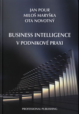 Business intelligence v podnikové praxi /