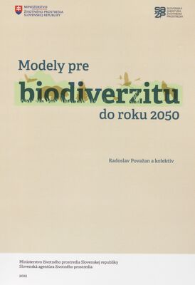 Modely pre biodiverzitu do roku 2050 /