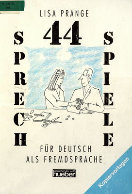 44 Sprechspiele für Deutsch als Fremdsprache /