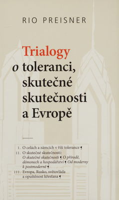 Trialogy o toleranci, skutečné skutečnosti a Evropě /