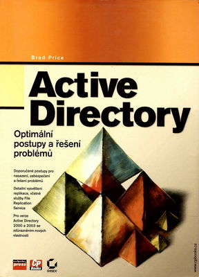 Active Directory : optimální postupy a řešení problémů /