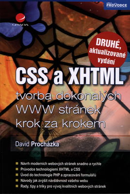 CSS a XHTML : tvorba dokonalých WWW stránek krok za krokem /
