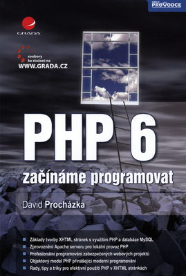 PHP 6 : začínáme programovat /