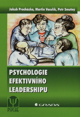 Psychologie efektivního leadershipu /