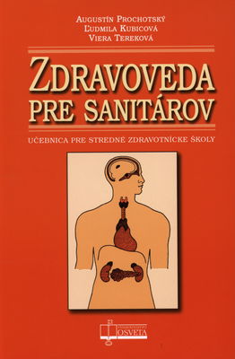 Zdravoveda pre sanitárov : učebnica pre stredné zdravotnícke školy /