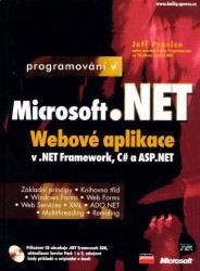 Programování v Microsoft .NET : webové aplikace v .NET Framework, C# a ASP .NET /