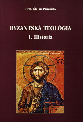 Byzantská teológia : I., História /
