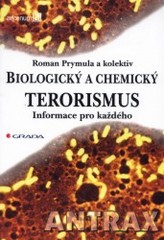 Biologický a chemický terorismus. : Informace pro každého. /