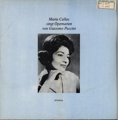 Maria Callas singt Opernarien von Giacomo Puccini / :