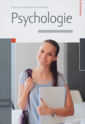 Psychologie : pro studenty pedagogických oborů /