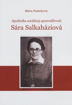 Apoštolka sociálnej spravodlivosti Sára Salkaháziová /