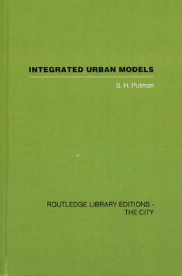 Integrated urban models : policy analysis of transportation and land use /