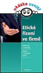 Etické řízení ve firmě : nástroje a metody : etický a sociální audit /