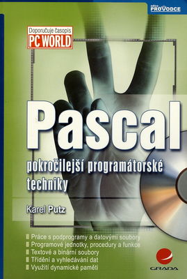Pascal : pokročilejší programátorské techniky /