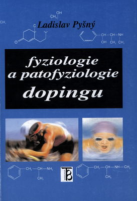 Fyziologie a patofyziologie dopingu /