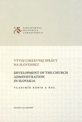 Vývoj cirkevnej správy na Slovensku /
