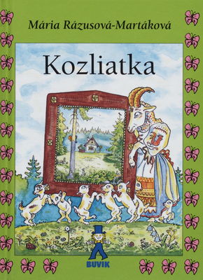 Kozliatka : slovenská ľudová rozprávka /