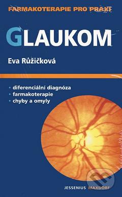 Glaukom : průvodce ošetřujícího lékaře /