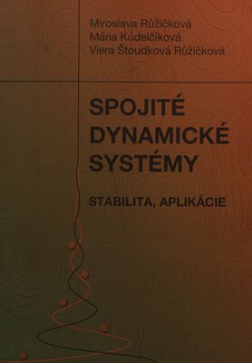 Spojité dynamické systémy : stabilita, aplikácie /