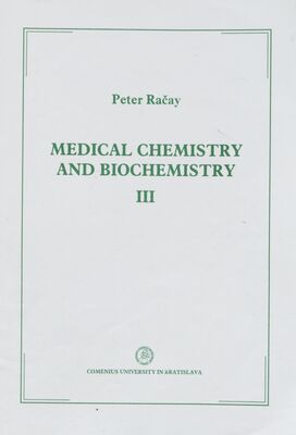 Medical chemistry and biochemistry. III, Biomolecules /