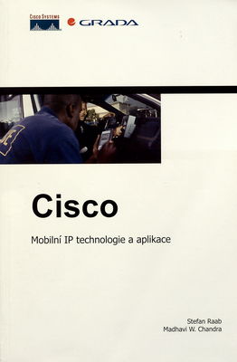Cisco : mobilní IP technologie a aplikace /