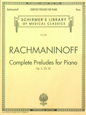 Complete Preludes for piano Op. 3, 23, 32 /