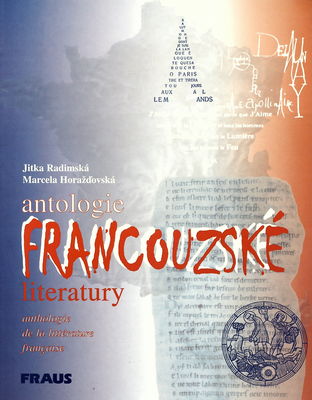 Antologie francouzské literatury = Anthologie de la littérature française /