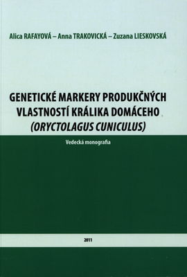 Genetické markery produkčných vlastností králika domáceho (Oryctolagus cuniculus) /
