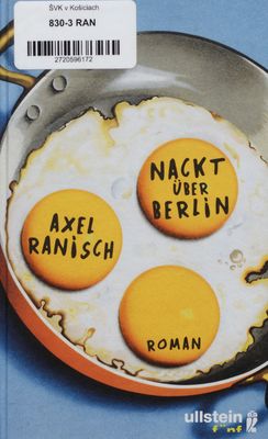 Nackt über Berlin : Roman /
