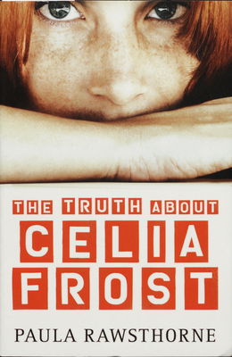 The truth about Celia Frost /