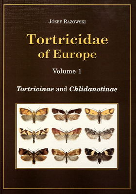 Tortricidae (Lepidoptera) of Europe. Volume 1, Tortricinae and Chlidanotinae /