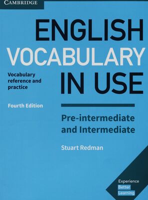 English vocabulary in use : vocabulary reference and practice with answers : pre-intermediate & intermediate /