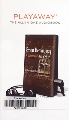 Ernest Hemingway : A writer´s Life /