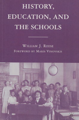 History, education, and the schools /