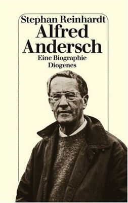 Alfred Andersch : eine Biographie /
