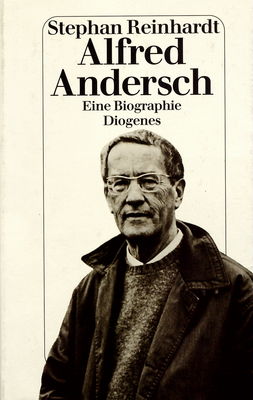 Alfred Andersch : eine Biographie /