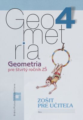 Geometria : pre štvrtý ročník ZŠ /