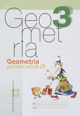 Geometria 3 : geometria pre tretí ročník ZŠ /