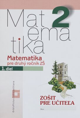 Matematika : pre druhý ročník ZŠ. 1. diel /
