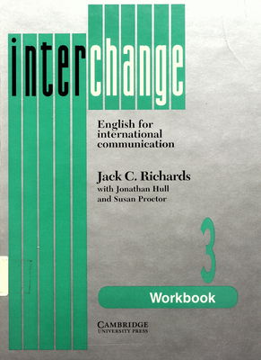 Interchange : English for international communication : workbook. 3 /