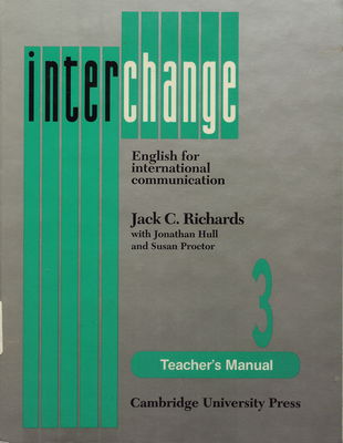 Interchange : English for international communication : teacher´s manual. 3 /