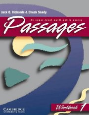 Passages : an upper-level multi-skills course : workbook. 1 /