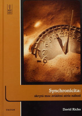Synchronicita : skrytá moc zvláštní série náhod /