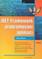 .NET Framework. : Programování aplikací. /