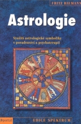 Astrologie : využití astrologické symboliky v poradenství a psychoterapii /